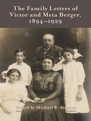cover image of The Family Letters of Victor and Meta Berger, 1894-1929